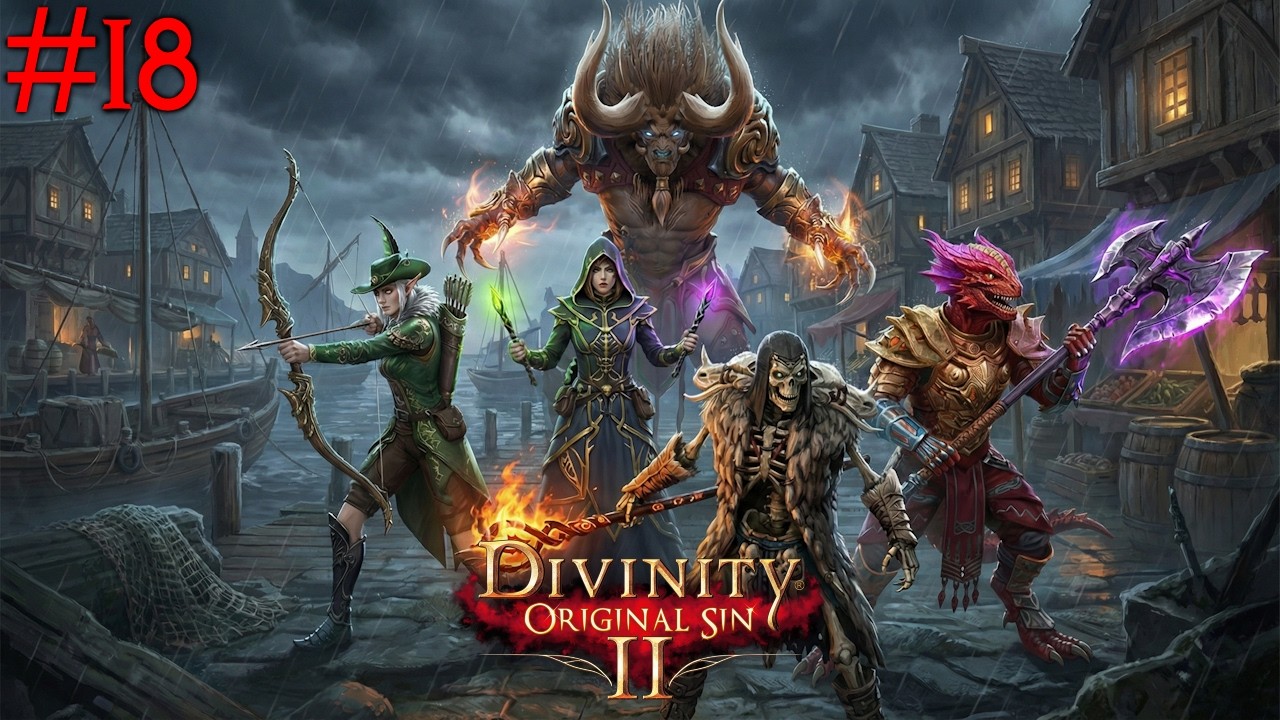 Divinity: Original Sin 2 #18 : Дрифтвуд