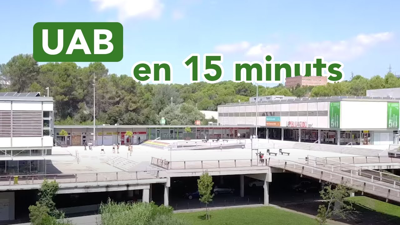 La UAB en 15 minuts