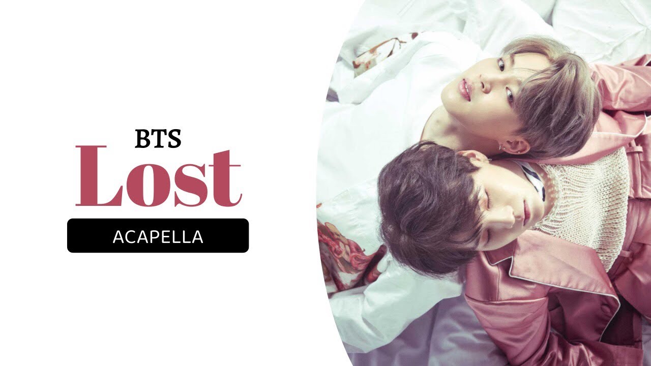 BTS - Lost (Clean Acapella)