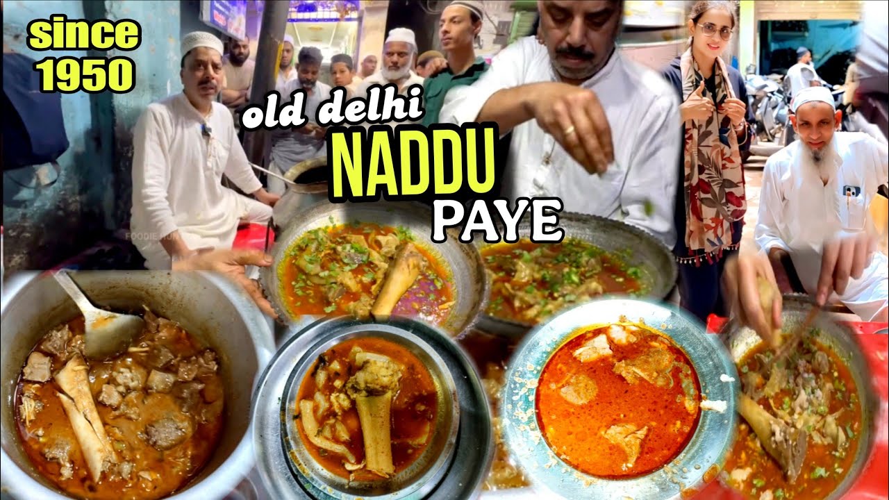 NADDU PAYE | PURANI DELHI | since 1950 | old delhi hidden gems