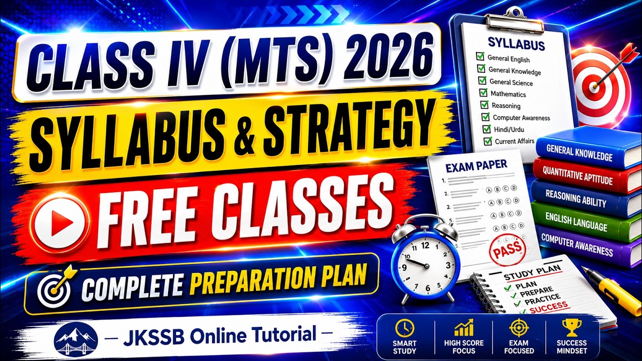 JKSSB Class IV (MTS) 2026 Syllabus & Strategy | Free Classes | Complete Preparation Plan.
