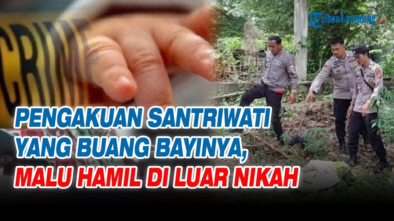 Pengakuan Santriwati Pembuang Bayi Darah Daging Sendiri, Malu Hamil di Luar Nikah