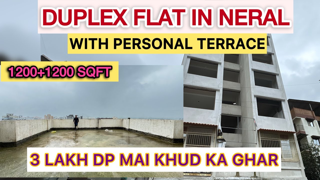 Luxury Duplex Flat | Biggest Carpet Area 1200+1200 Sqft | Neral 