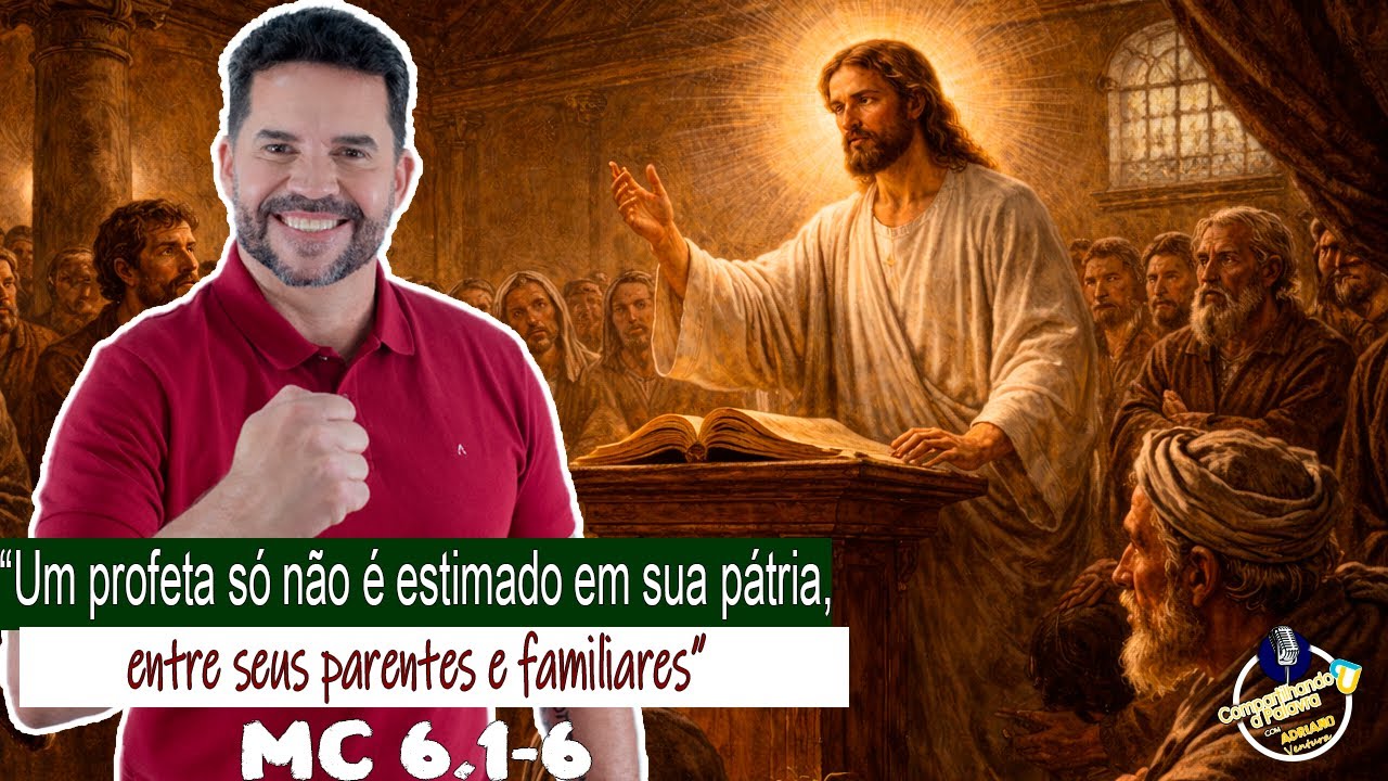 CP |  ”Um profeta só não é estimado em sua pátria, entre seus parentes e familiares” Mc 6,1-6