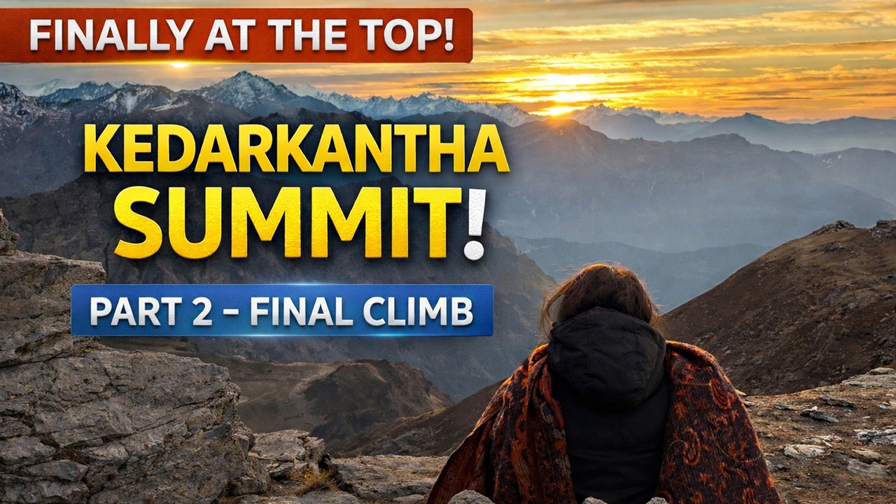 Kedarkantha Summit Climb in January | Reaching the Top | Chetna Pant
