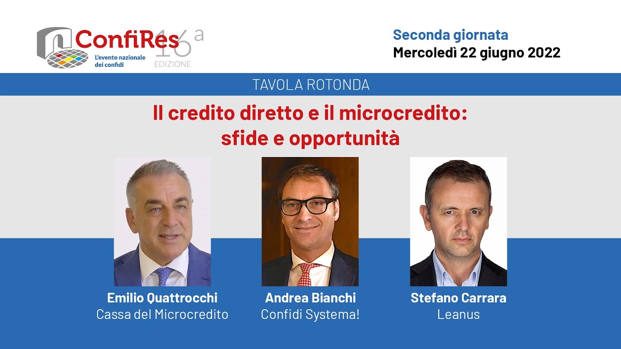 Confires 2022 - Seconda giornata. Il credito diretto e il microcrediti: sfide e opportunità