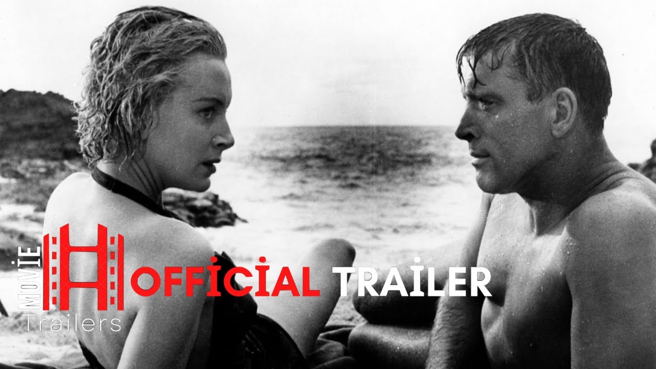 From Here to Eternity (1953) Trailer #1 | Burt Lancaster, Montgomery Clift, Deborah Kerr, Donna Reed