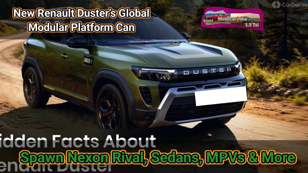 New Renault Duster’s Global Modular Platform Can Spawn Nexon Rival, Sedans,MPVs&More #motorcarindia 