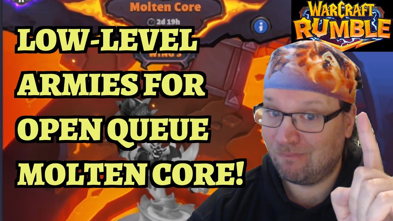 Low-level Armies for Molten Core Open Queue! Warcraft Rumble