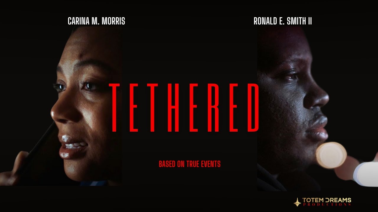 Tethered - Short Film