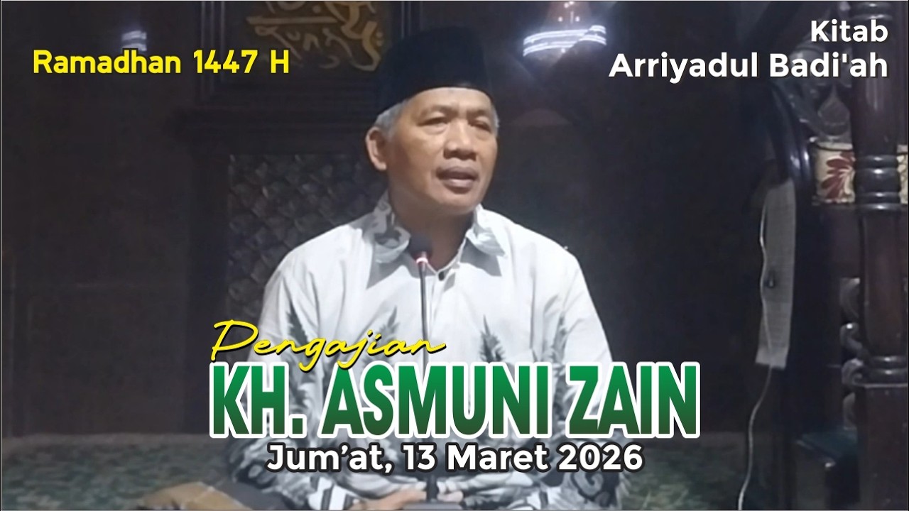 Ngaji Kitab Arriyadul Badi'ah | KH. Asmuni Zain | Masjid Mubaarok | Jum'at Ba'da Subuh | 13 Mar 2026