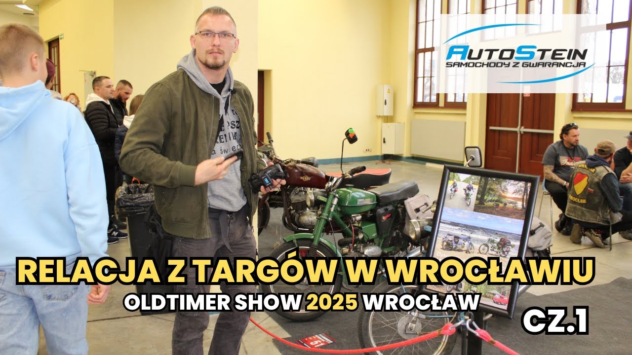 Oltimer Show 2025 Wrocław - Motocykle zabytkowe - relacja z targów AutoStein - Program motoryzacyjny