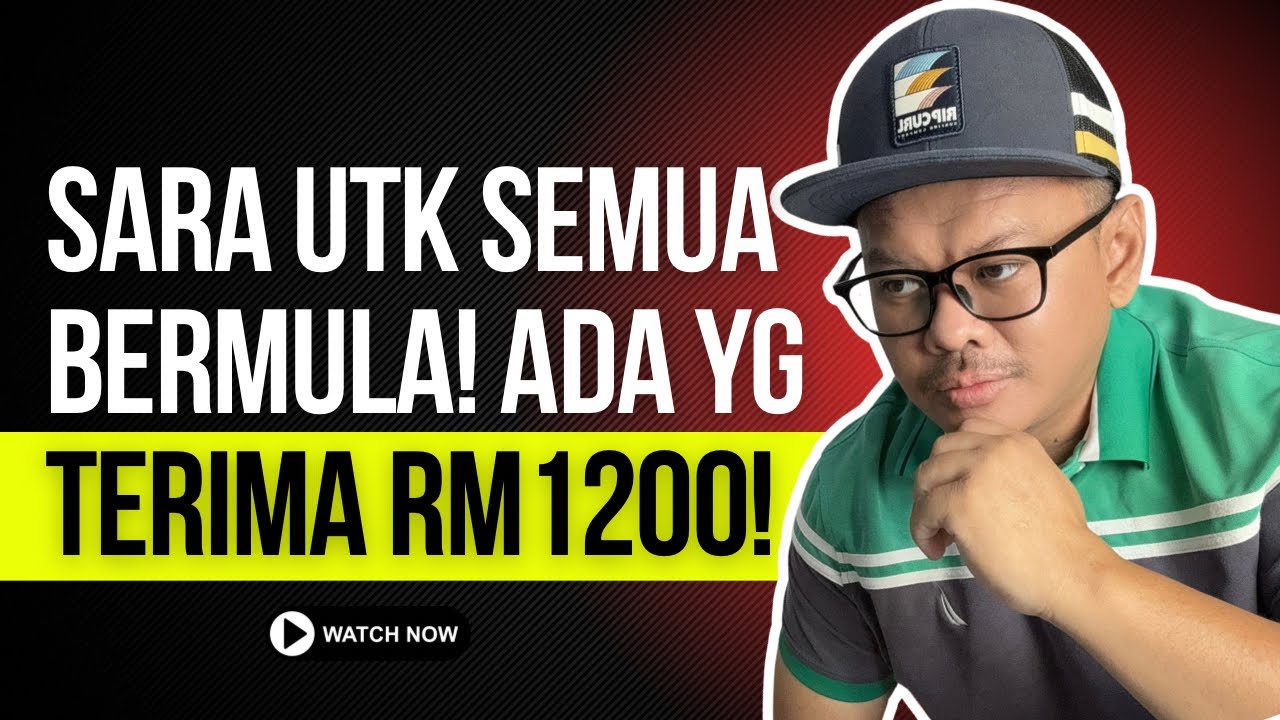 SARA UTK SEMUA BERMULA HARI INI! ADA YG TERIMA RM1200!