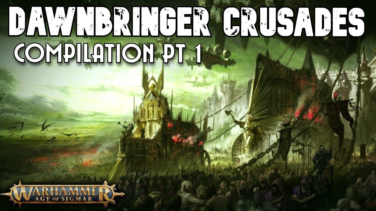 Dawnbringers Campaign Compilation Pt. 1