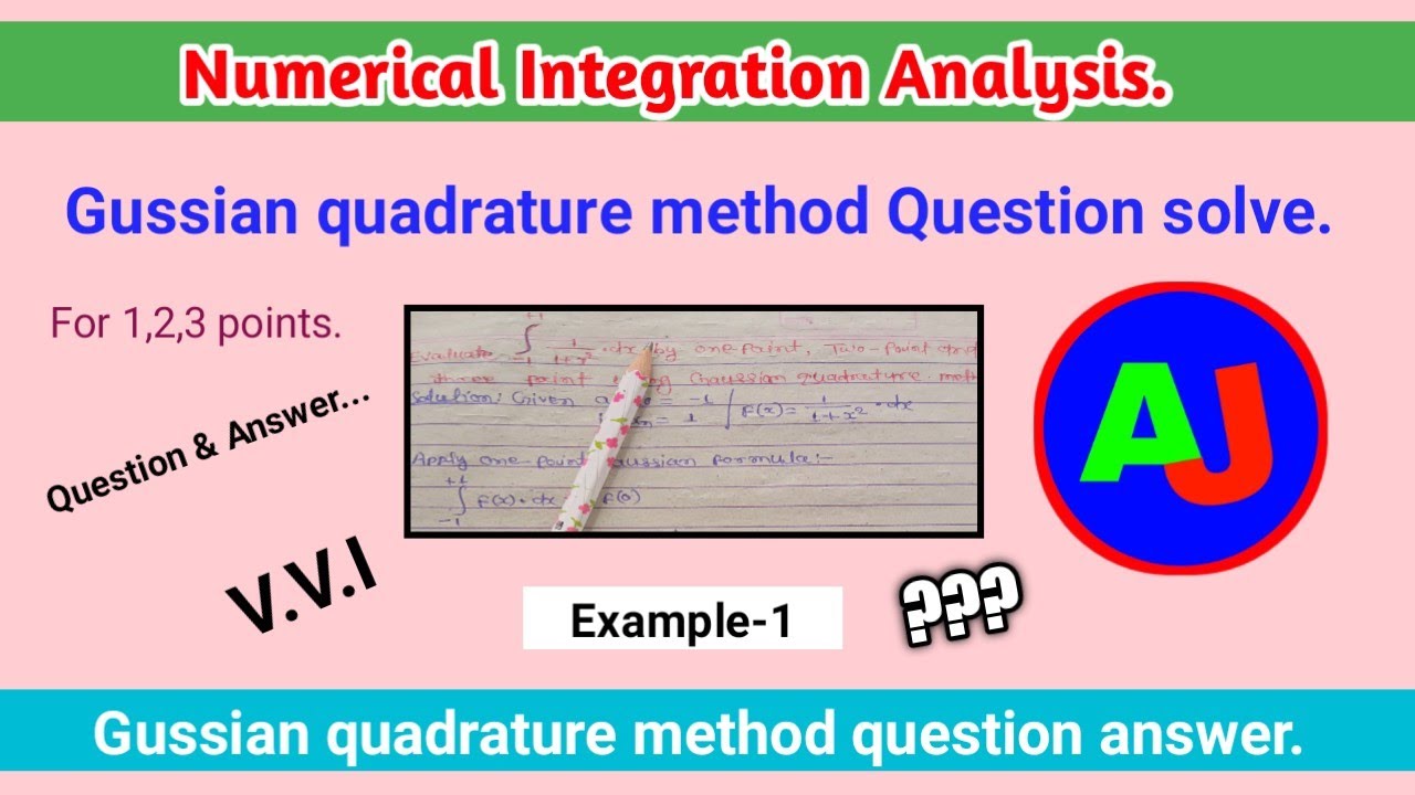 Gaussian quadrature method | gaussian Legendre method