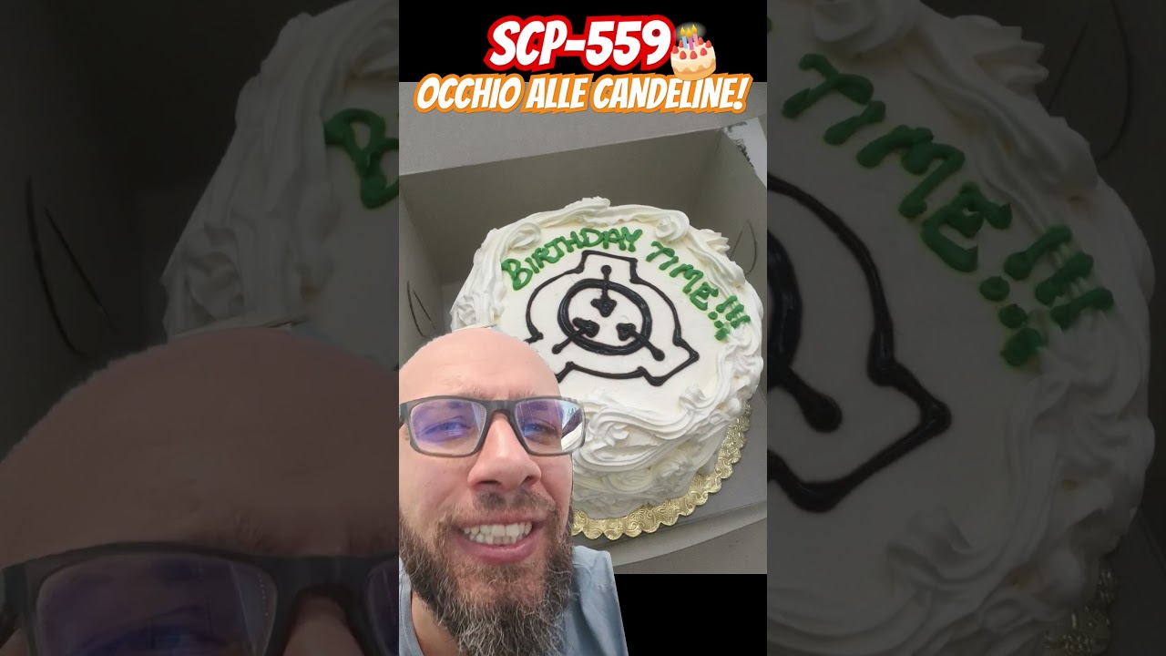 SCP-559 La TORTA che ti altera L'ET&Agrave;! 🎂