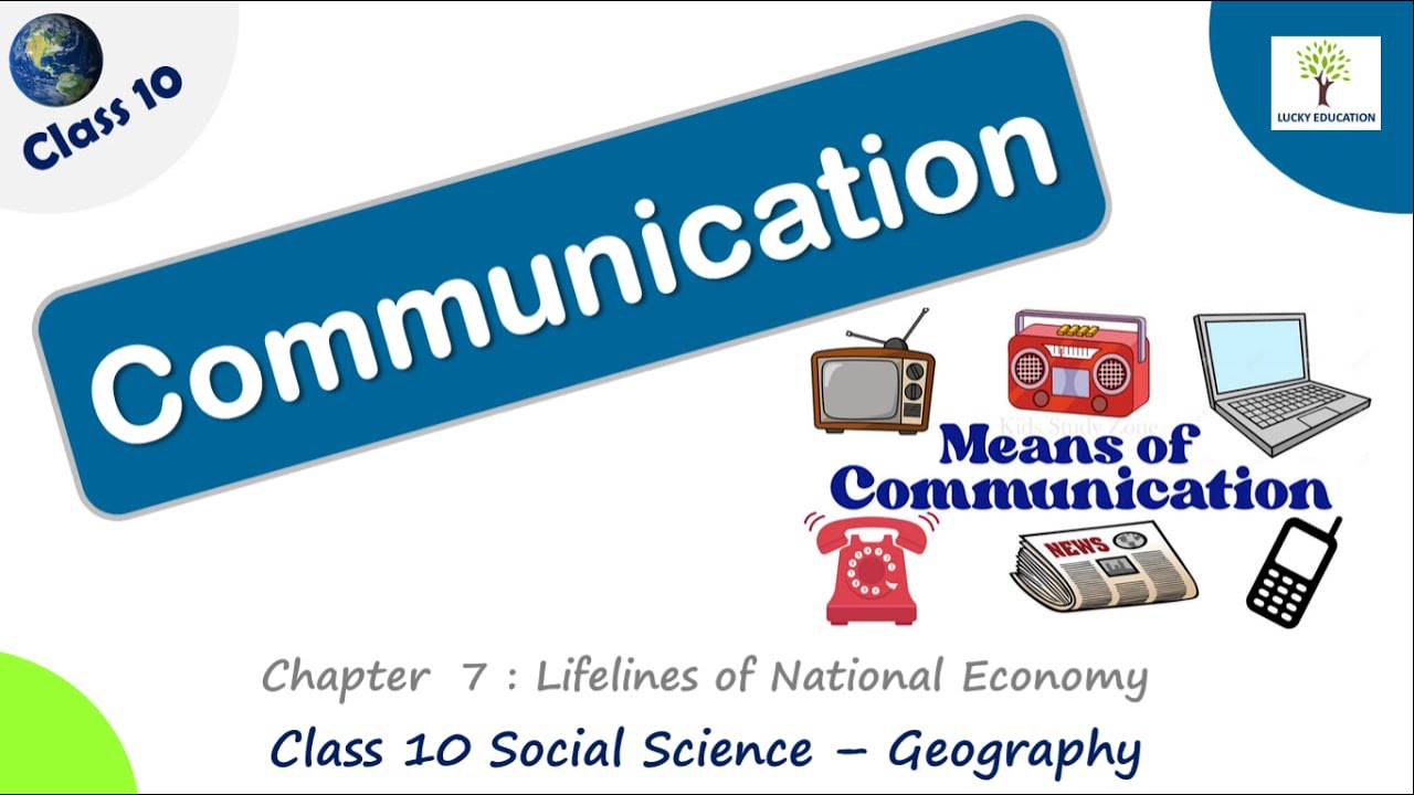 Communication - Class 10 Geography | Lifelines of the National Economy