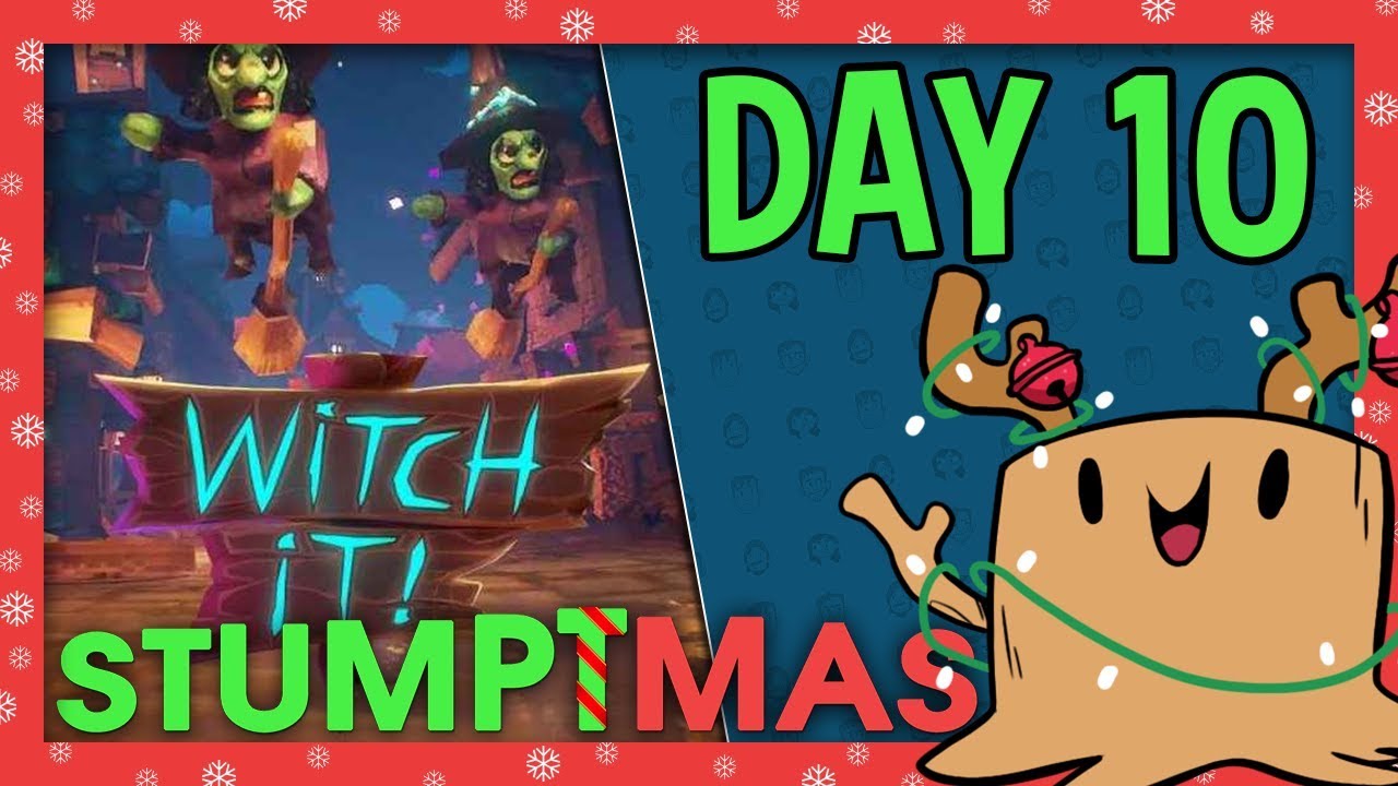 STUMPTMAS DAY 10 - For the King / Deep Rock / Witch It [Dec 15th 2019]
