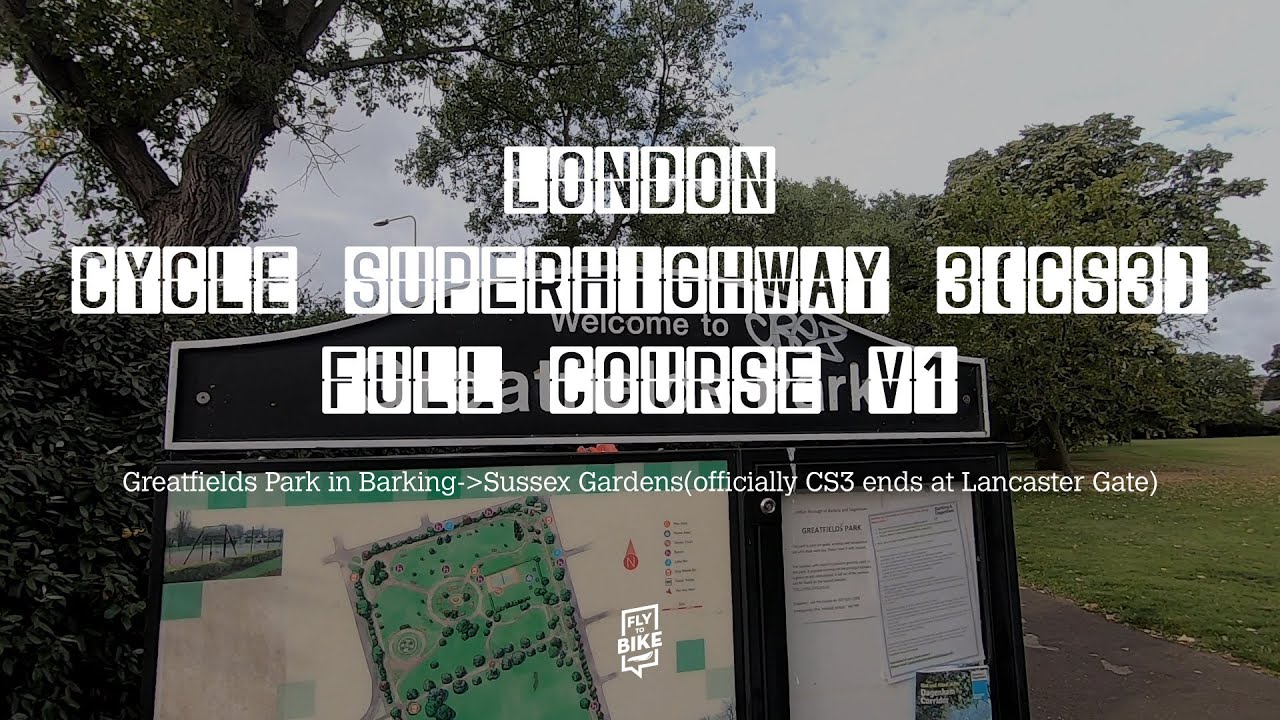 Virtual Bike Tour | London Cycle Superhighway 3CS3Full course v1