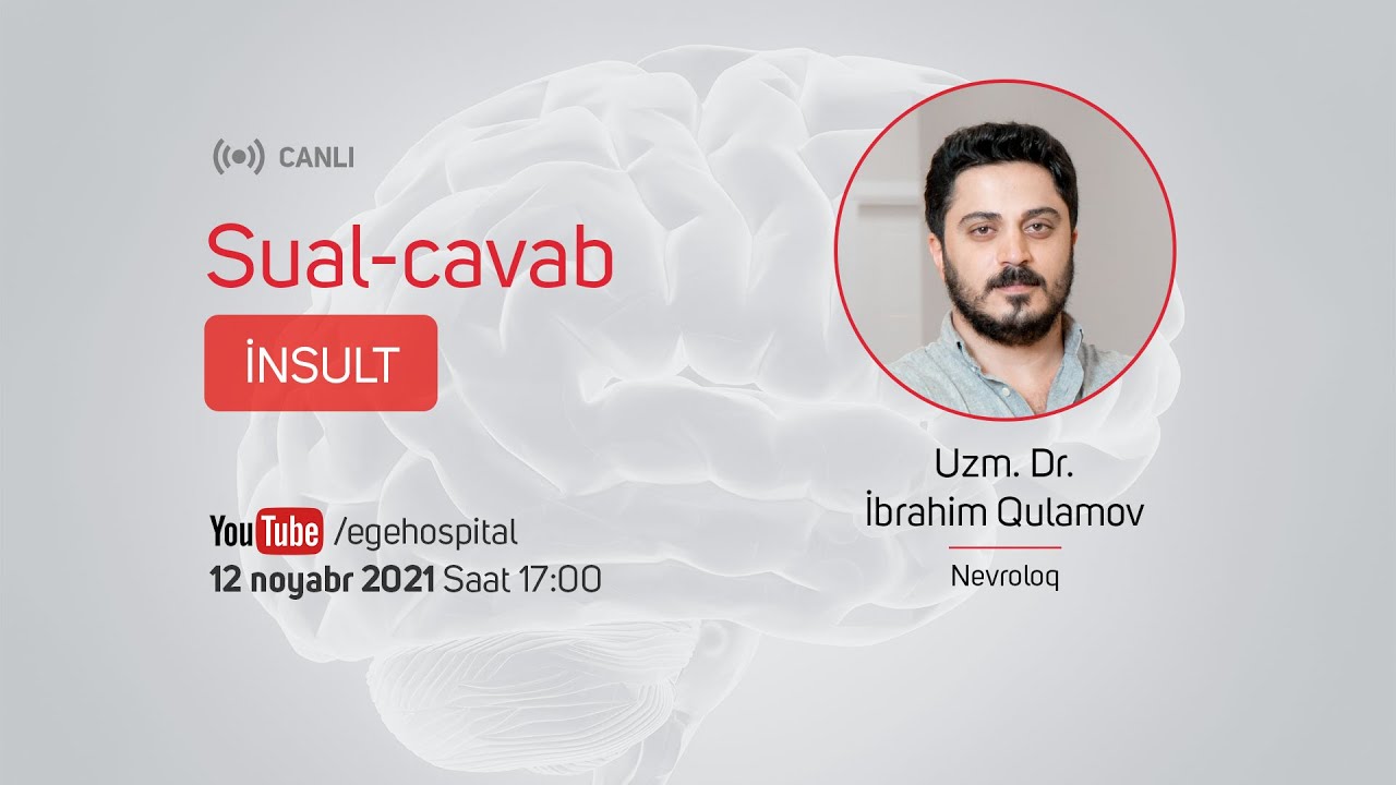 CANLI Sual-cavab: İNSULT #EgeHospital #EgeCanlıSualCavab #Nevroloq #İnsult