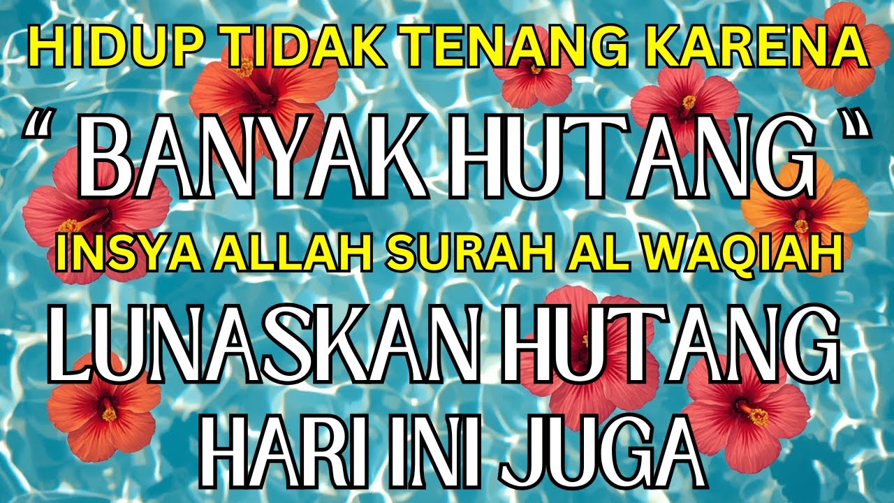 Hutang Banyak Insya Allah Bisa Cepat Lunas Dengan Surah Ini