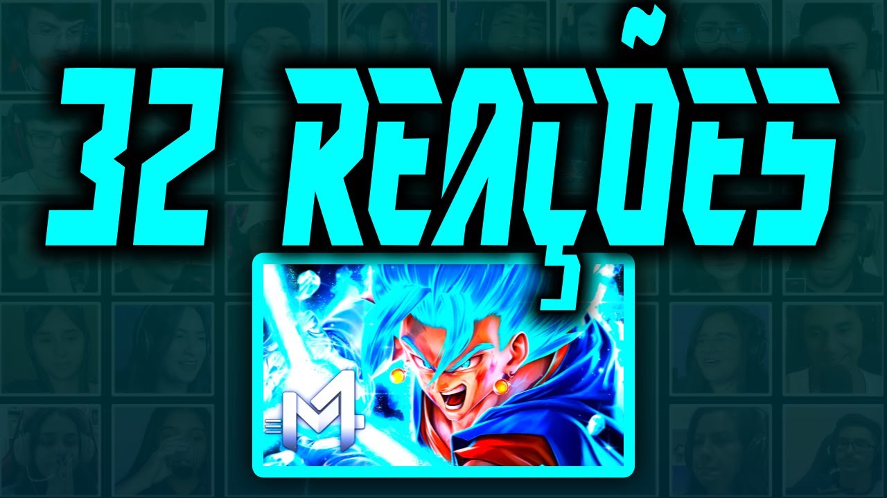 MULT REACT | VEGETTO ( DRAGON BALL Z ) - SAIYAJINS | M4RKIM FEAT. BASARA