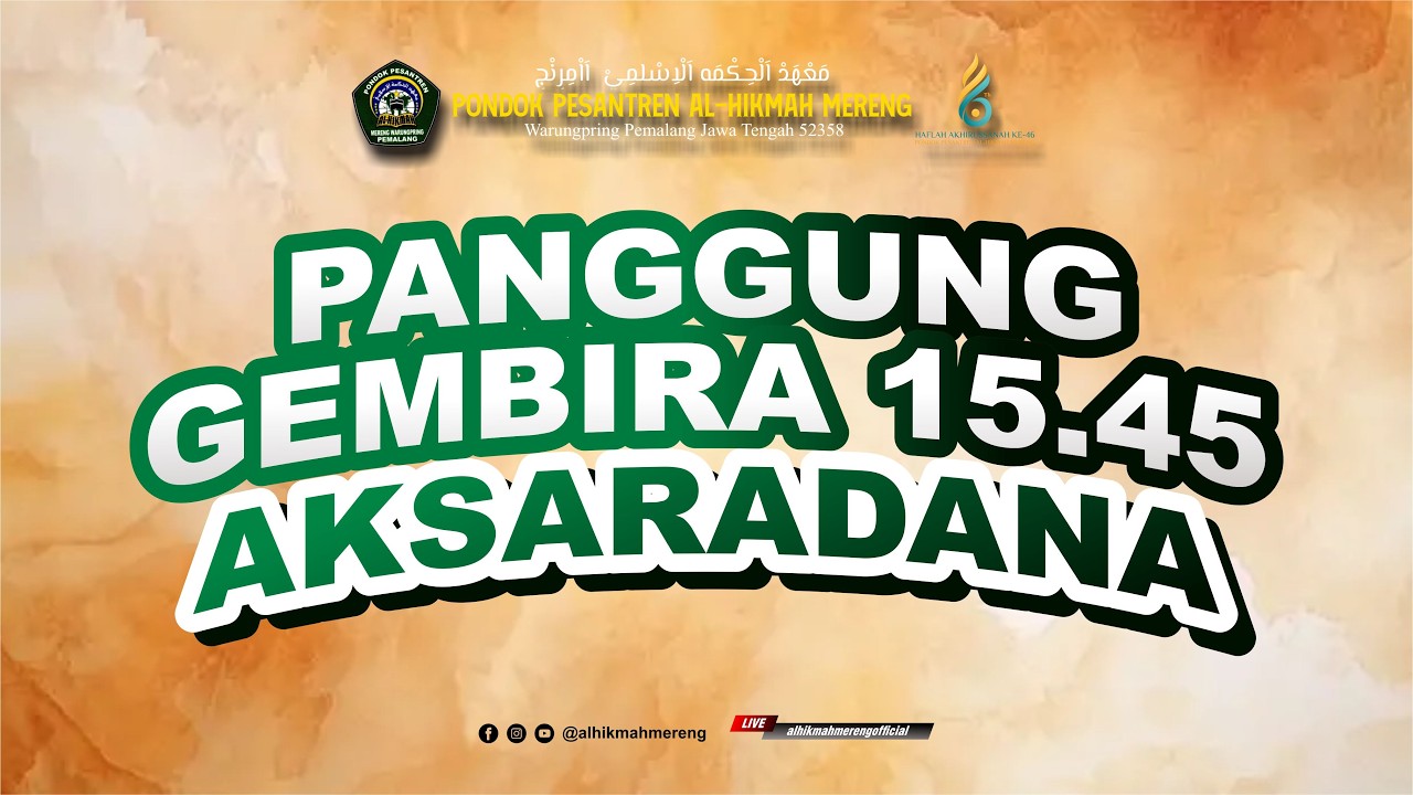 PANGGUNG GEMBIRA 15.45  AKSARADANA