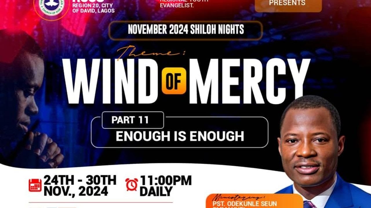 NOVEMBER SHILOH NIGHT.......WIND OF MERCY (Part 11)
