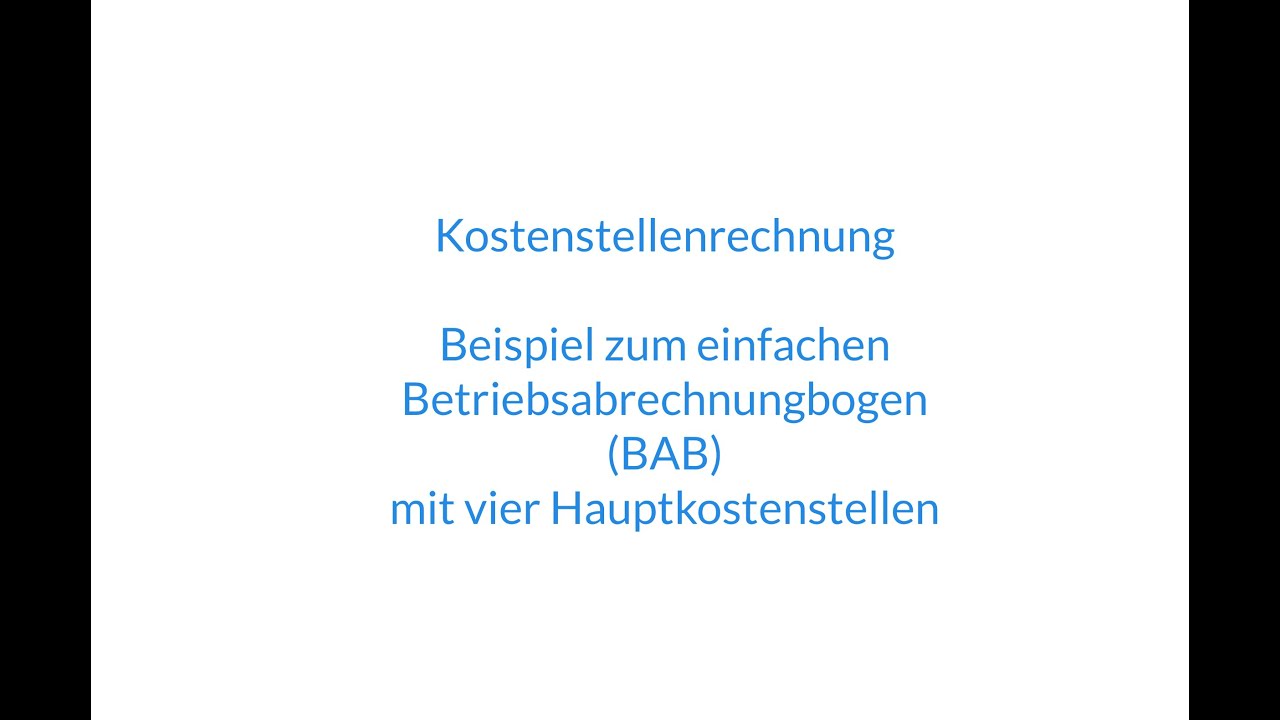 Kostenstellenrechnung - Beispiel zum einfachen BAB (WG BaWü)
