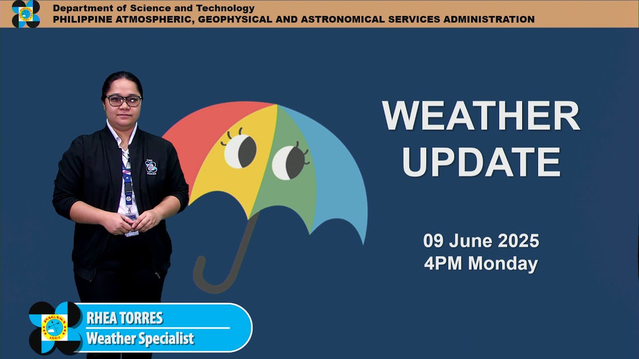 Public Weather Forecast issued at 5PM | June 9, 2025 - Monday