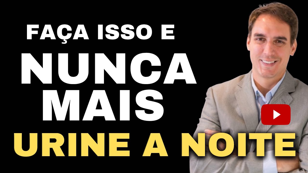 Faça isso e NUNCA MAIS URINE A NOITE