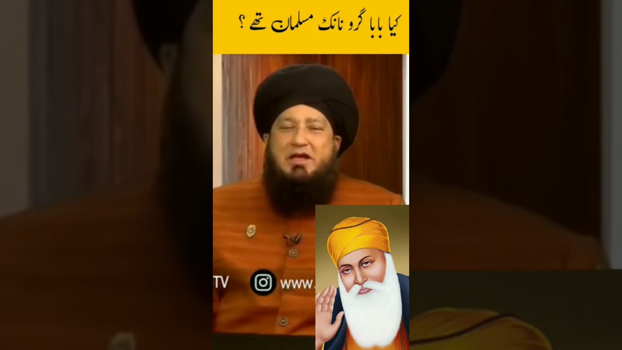 Unveiling the Truth: Was Baba Guru Nanak a Muslim?