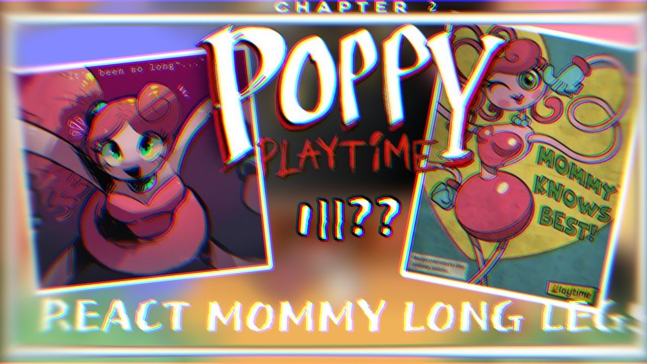 Poppy playtime react ✨ mommy long legs ✨ ||1/??||
