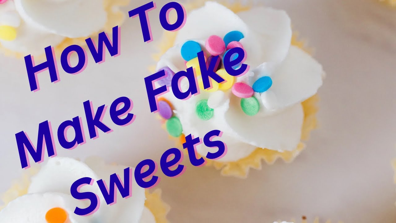 How to create realistic fake sweets / Blossom Your Creativity