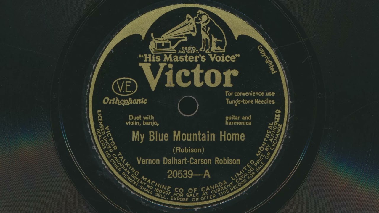 VERNON DALHART & CARSON ROBISON My Blue Mountain Home (1927) - 78 RPM Record