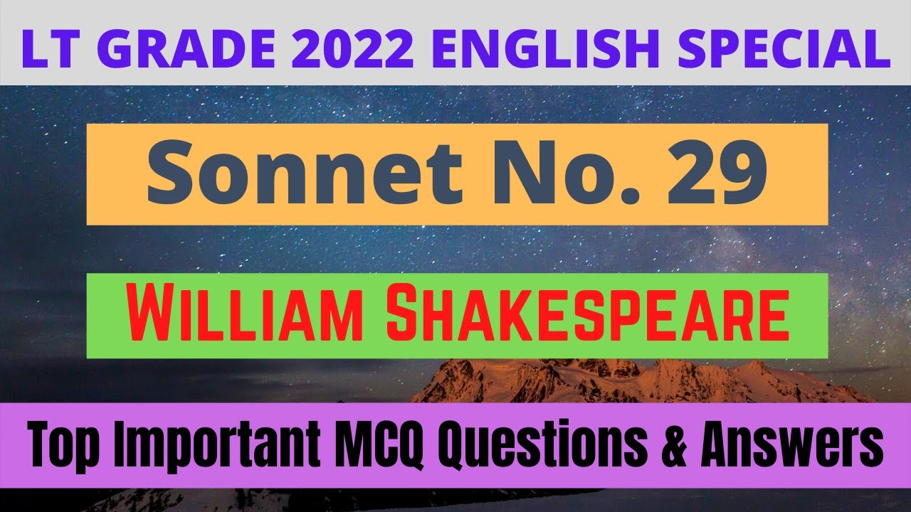 Sonnet No. 29 by William Shakespeare | Top Important MCQ Questions & Answers | Lt Grade English 2022