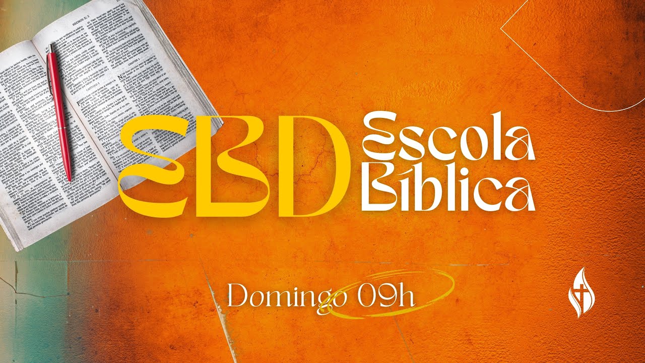ESCOLA BÍBLICA | 16 FEV