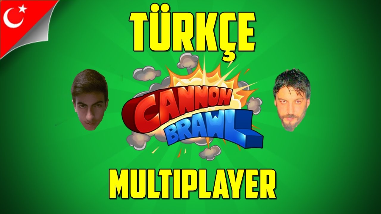 Cannon Brawl Türkçe Online Multiplayer | Azmin Sonu