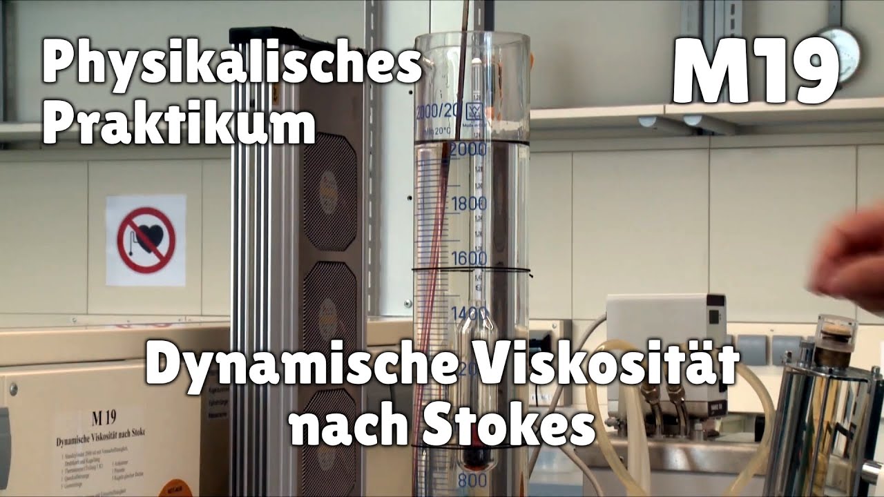 Physikalisches Praktikum: M19 – Dynamische Viskosität nach Stokes