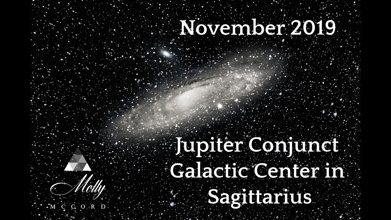 💫 Jupiter Conjunct Galactic Center In Sagittarius 💫 ~ TRUTH, Abundance, and Cosmic Expansion