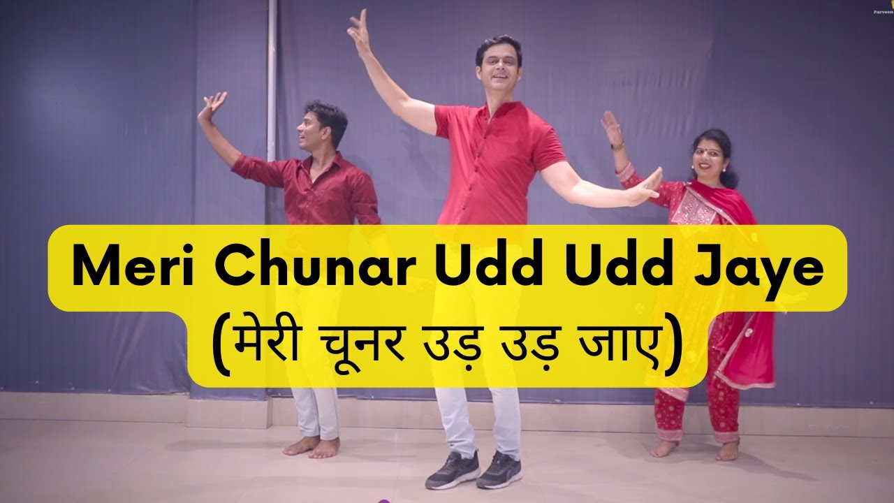 Meri Chunar Udd Udd Jaye | Dance | Parveen Sharma