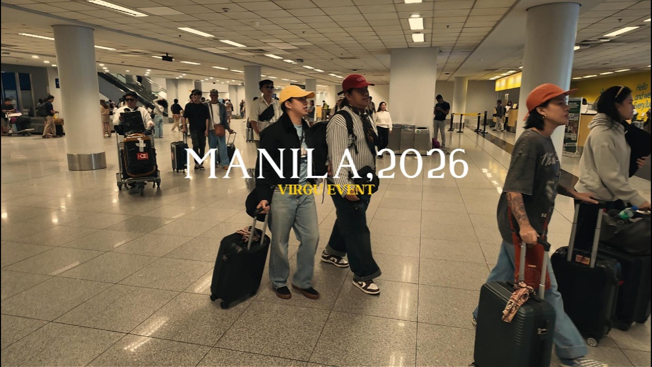 MANILA 2026| THE ARRIVAL