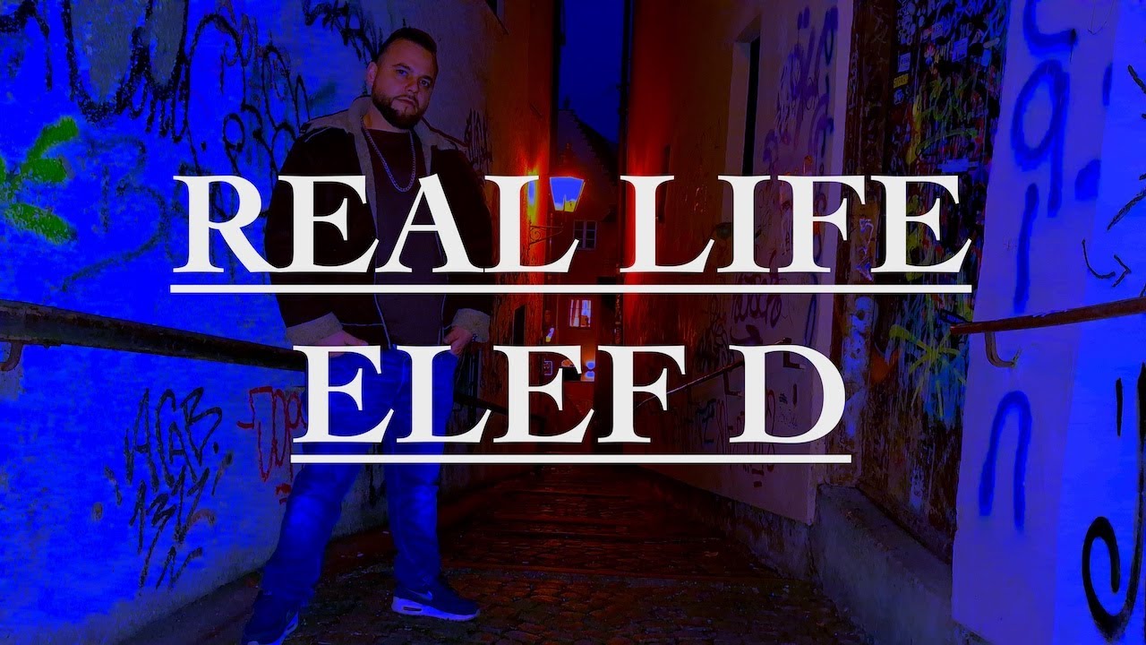 Elef D &ndash; REAL LIFE ELEF D (prod. von Move on Traxx) [Official Music Video] AUGSBURG RAP