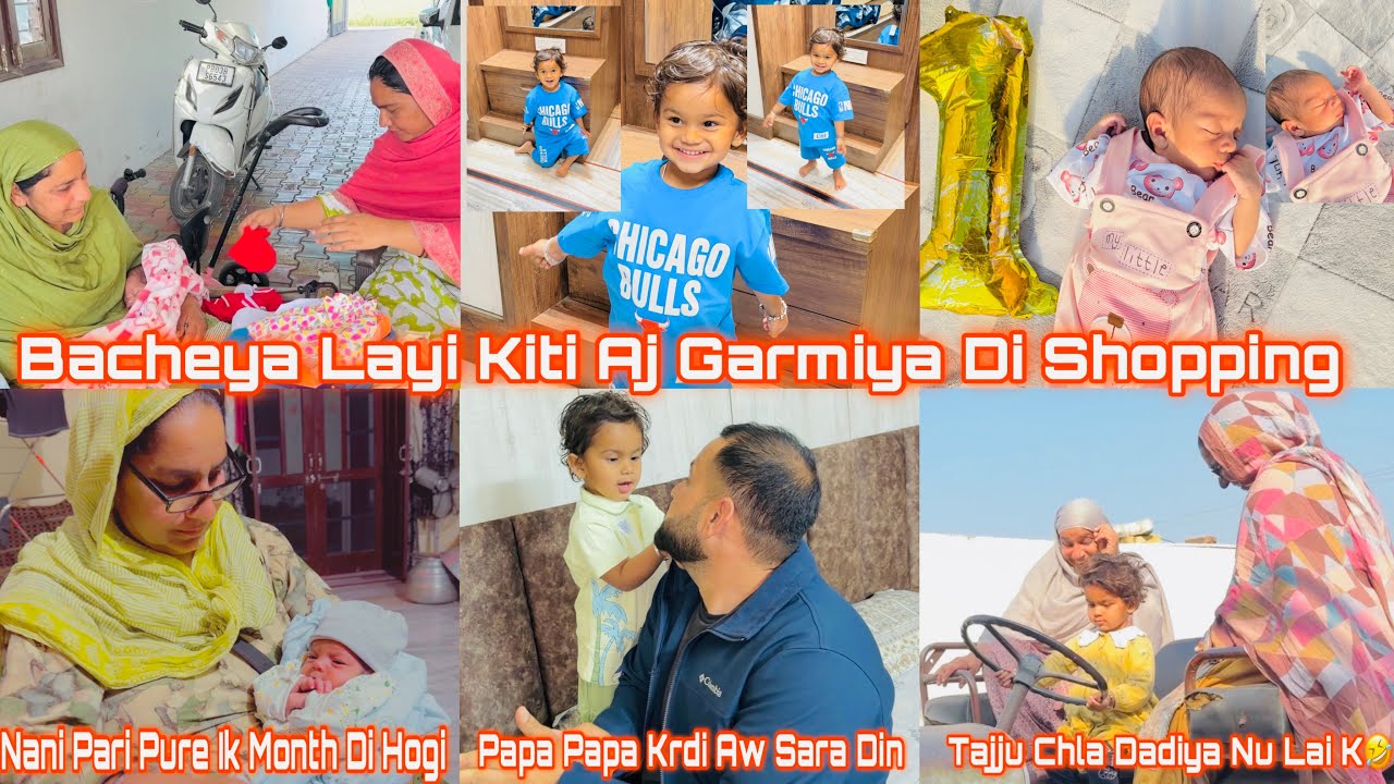 ||Mantajveer Aj Ik Month Di Hogi|Bacheya Lyi Kiti Garmiya Di Shopping||Tajju Ne dadiya nl Kita Fun||