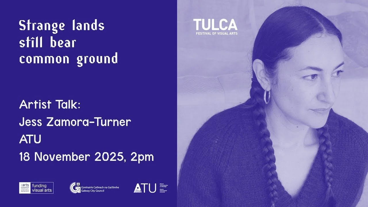 Artist Talk: Jess Zamora-Turner | TULCA 2025