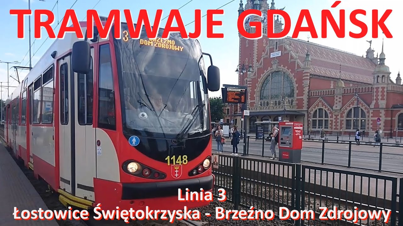 Tramwaje Gdańsk CABVIEW Linia 3 Łostowice Świętokrzyska - Brzeźno Dom Zdrojowy/Line 3 Gdańsk(Poland)
