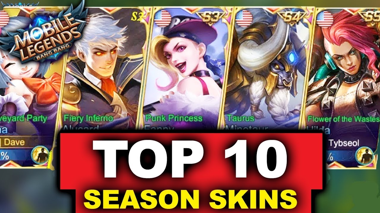 Top 10 Mobile Legends SEASON SKINS! 2016-2019