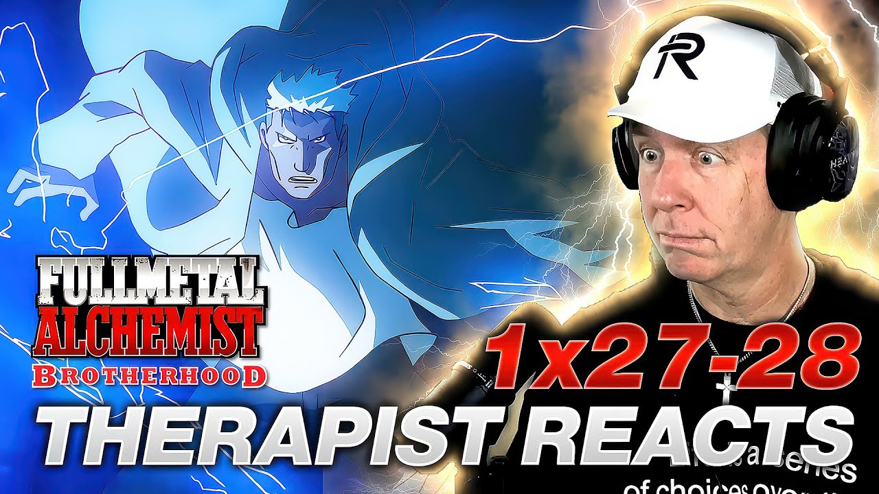 Therapist REACTS to Full Metal Alchemist Brotherhood Episodes 27-28