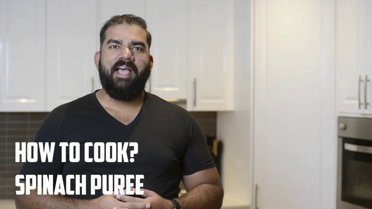 How to Cook? Spinach Pur&eacute;e (Saag)