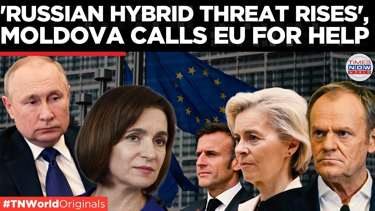 Moldovan President Warns of Russia&rsquo;s Plot, Calls Out EU Inaction!  | Times Now World
